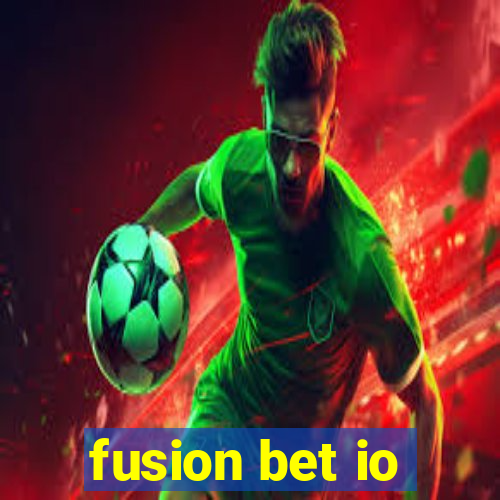 fusion bet io